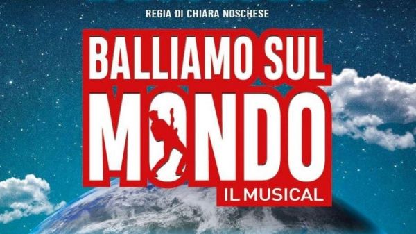 Musica: annullato il musical "Balliamo sul Mondo" in programma domani